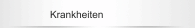 Krankheiten